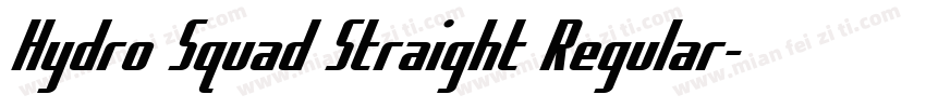 Hydro Squad Straight Regular字体转换